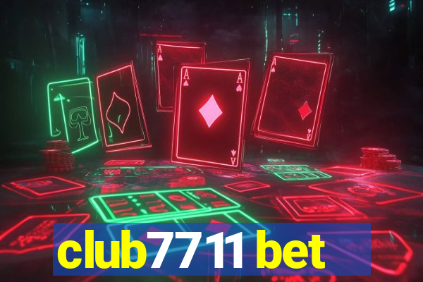 club7711 bet